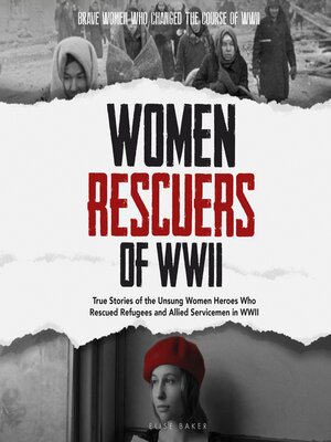 cover image of Women Rescuers of WWII